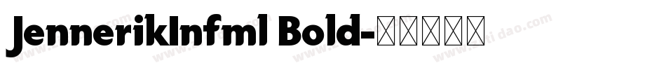 JennerikInfml Bold字体转换